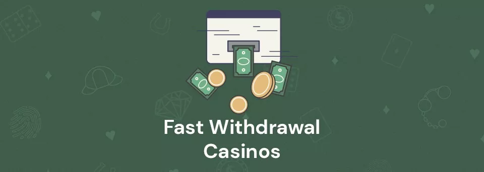 Best Fast Withdrawal Casino UK Sites for 2024 Image