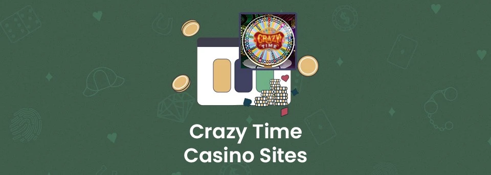 Crazy Time Casino Sites