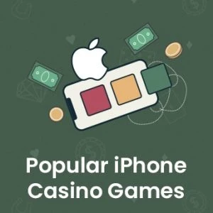 Popular iPhone Casino Games