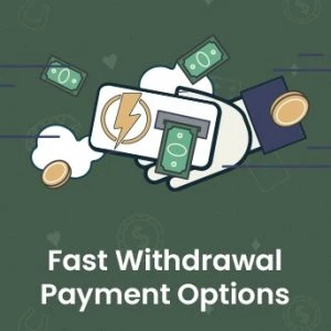 Fast Withdrawal Payment Options