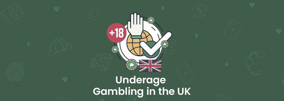 Underage Gambling in the UK